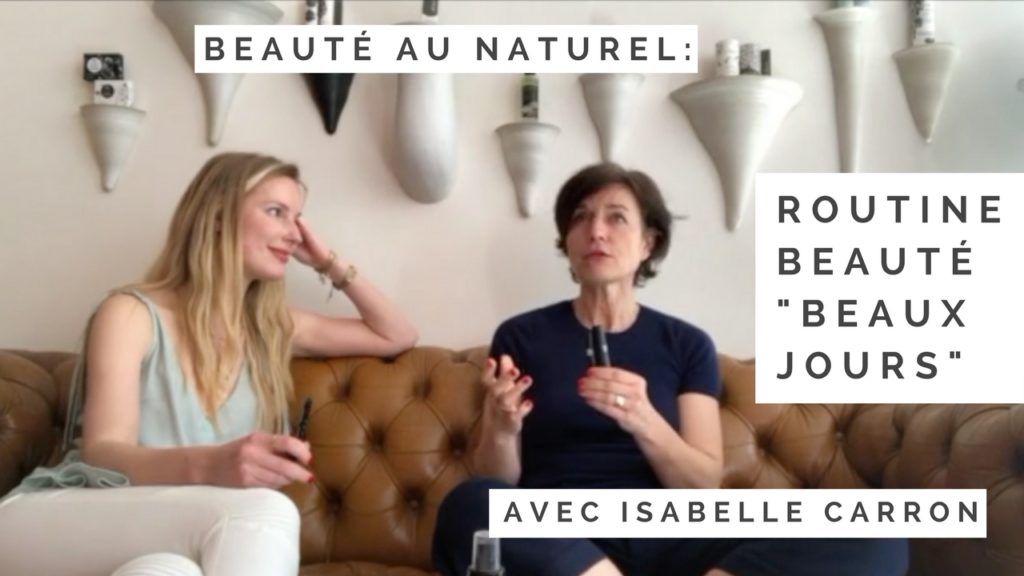 Isabelle Carron routine belle peau